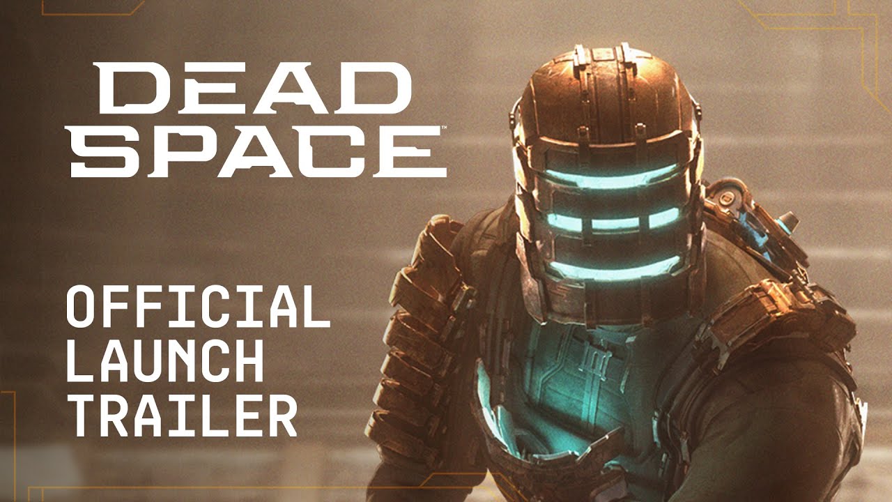 Dead Space Official Launch Trailer